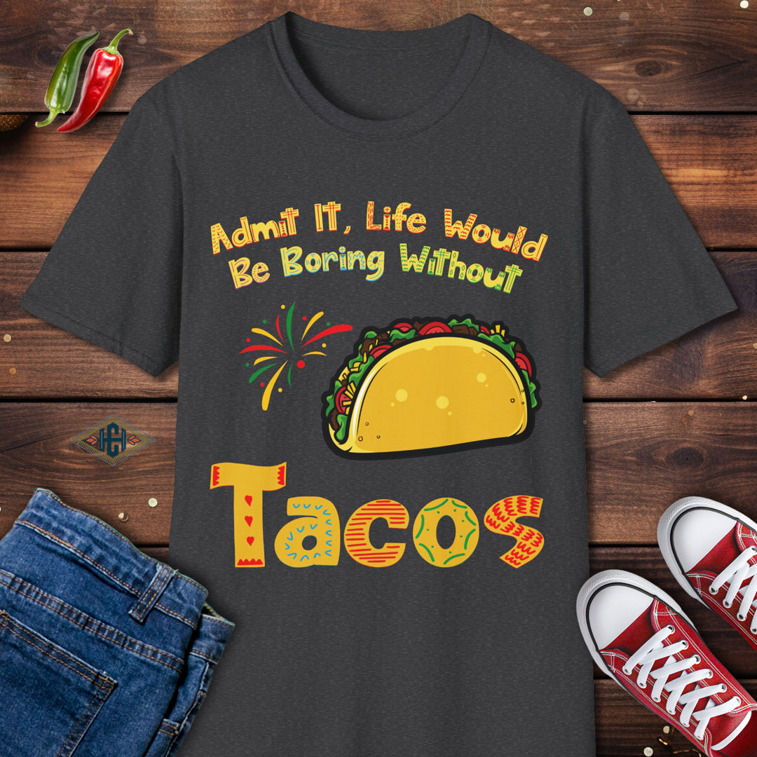 Taco Lover Humor T-Shirt - Unisex