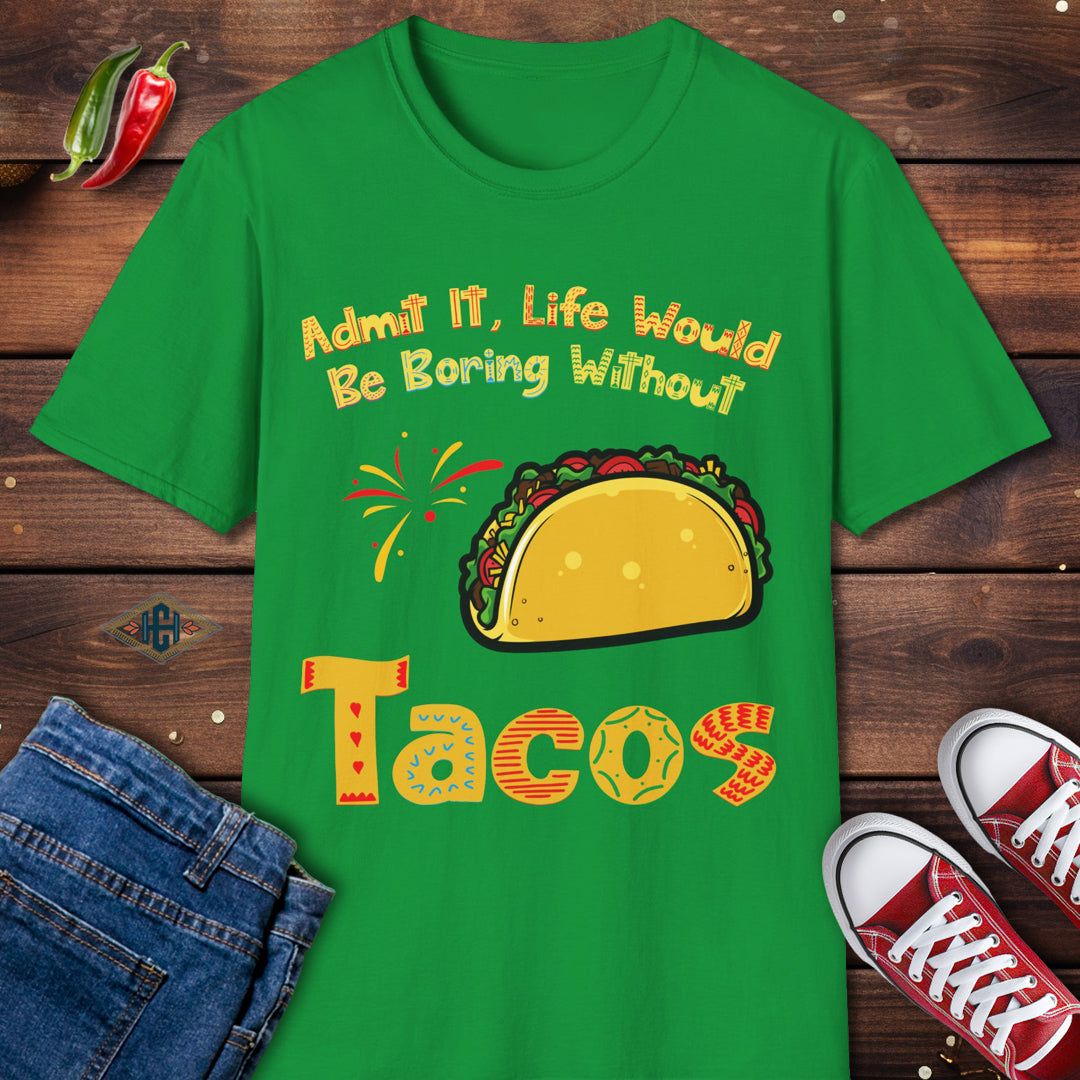 Taco Lover Humor T-Shirt - Unisex