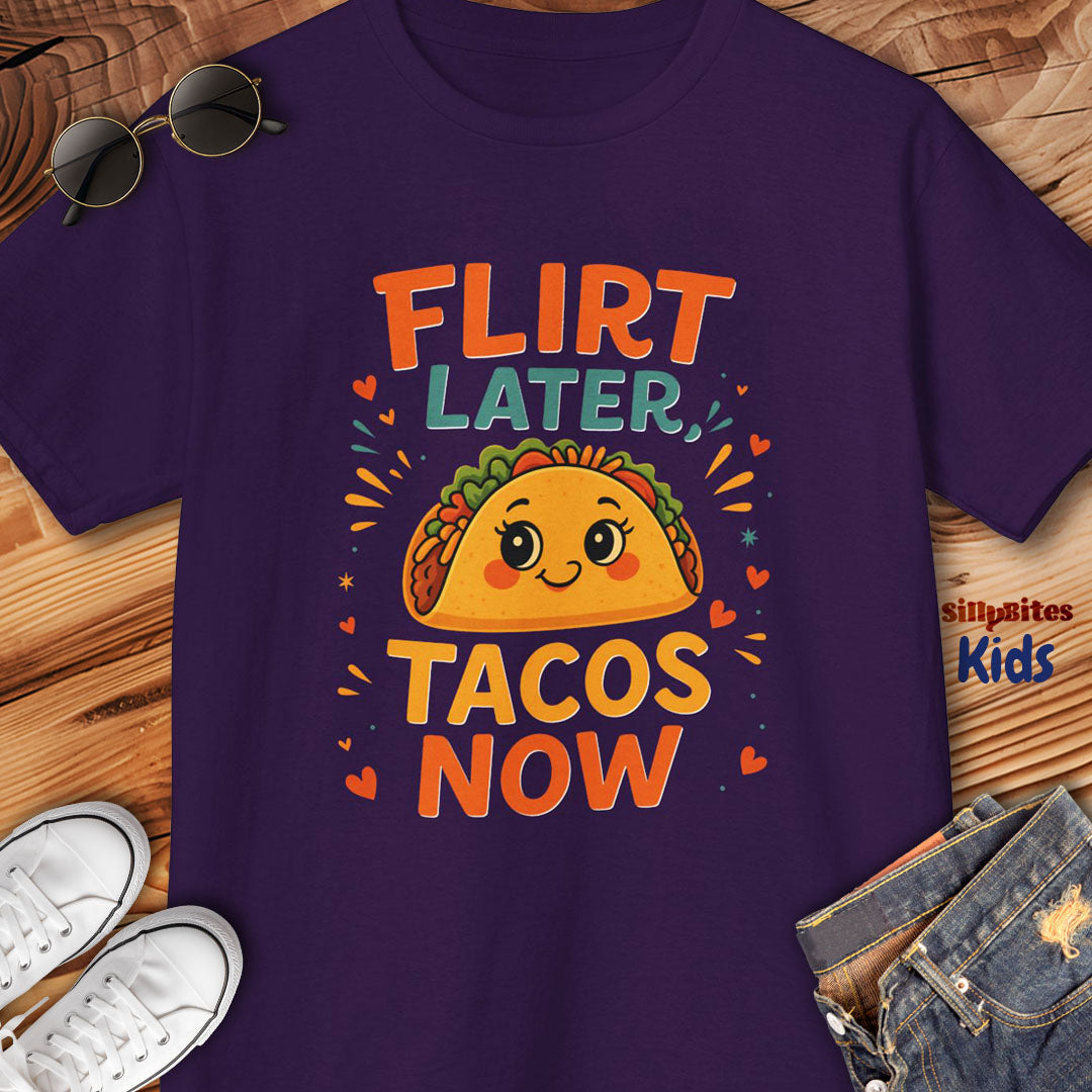 Flirt Later Tacos Now Kids T-Shirt