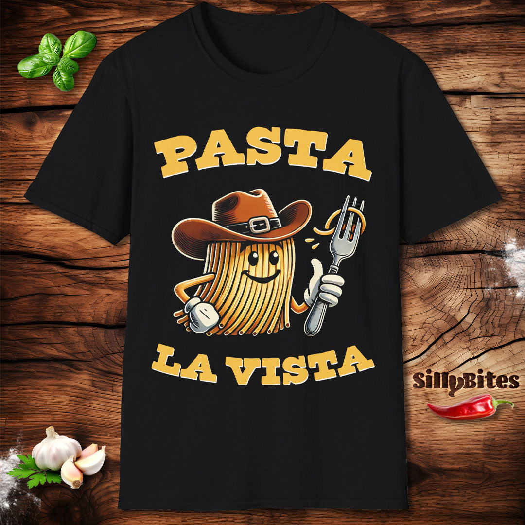 Pasta La Vista Funny Cowboy T-Shirt - Unisex