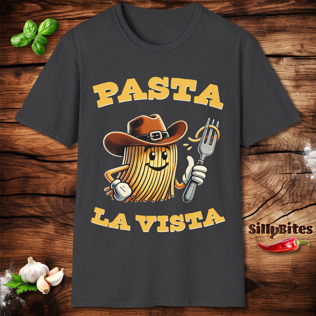 Pasta La Vista Funny Cowboy T-Shirt - Unisex
