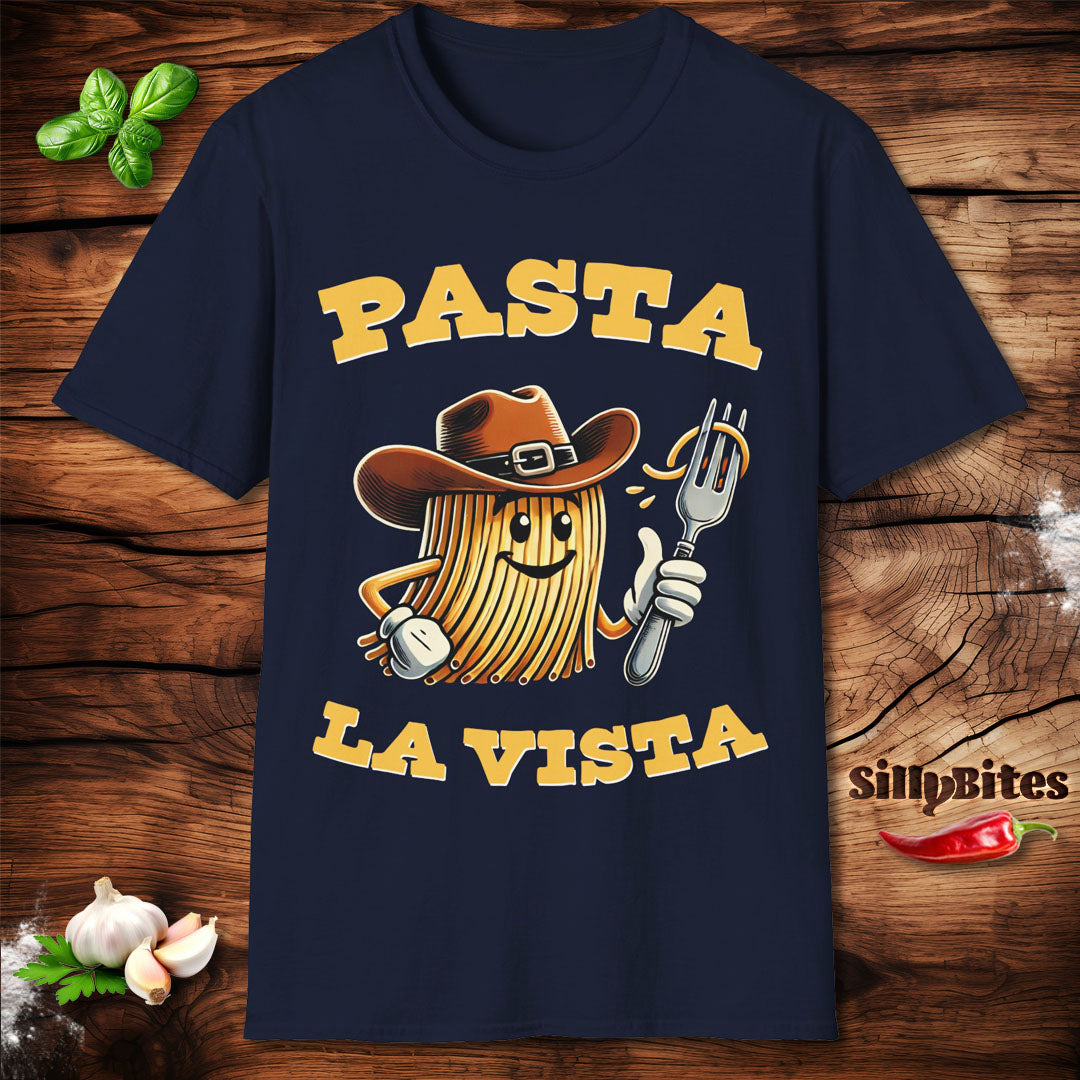 Pasta La Vista Funny Cowboy T-Shirt - Unisex