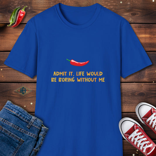 Hot Pepper Humor T-Shirt