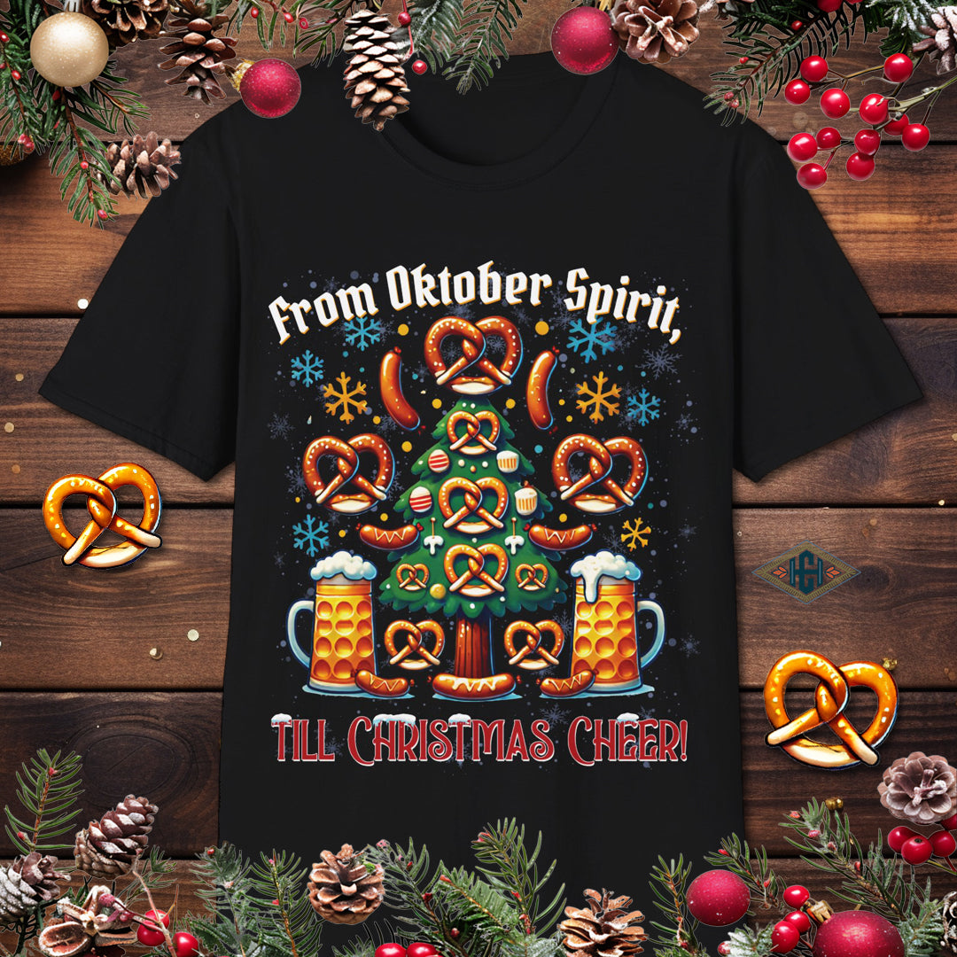 From Oktober Spirit Till Christmas Cheer T-Shirt