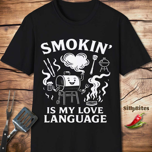 Funny Smokin Is My Love Language BBQ Grill T-shirt