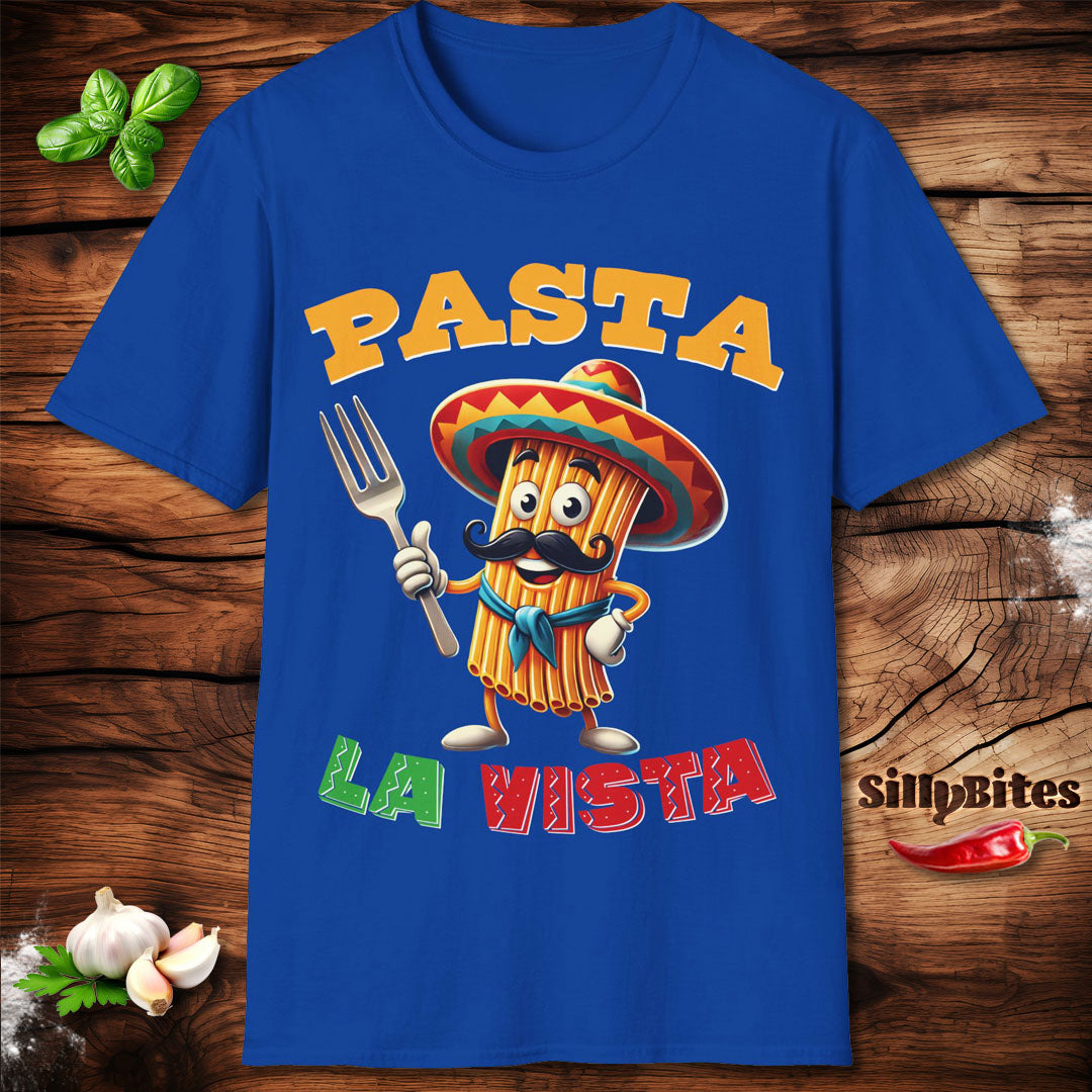 Pasta La Vista Funny Latino T-Shirt