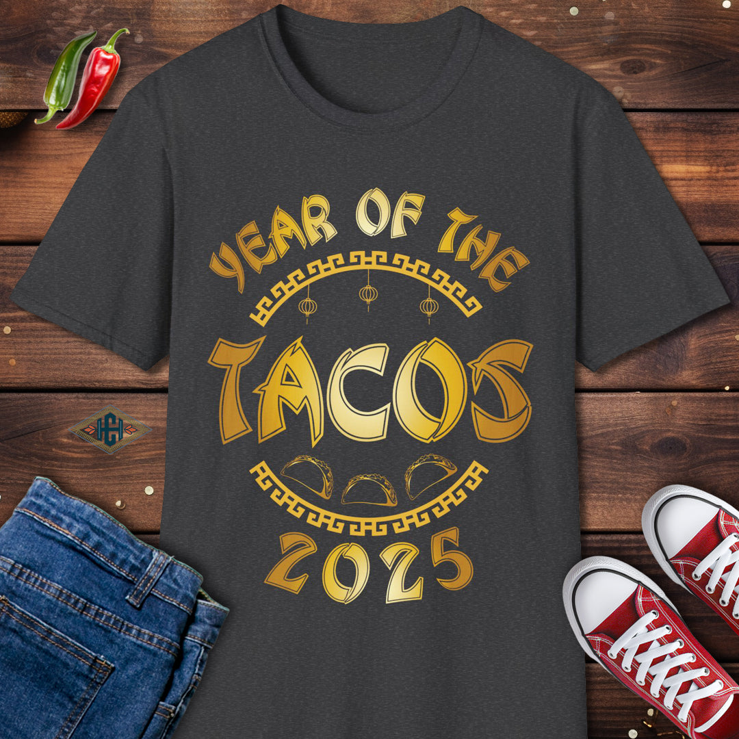 Year Of The Tacos 2025 New Year T-Shirt