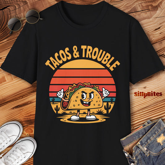Funny Tacos And Trouble T-Shirt - Unisex